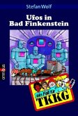 Ufos in Bad Finkenstein / TKKG Bd.15