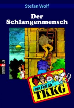 Der Schlangenmensch / TKKG Bd.14 - Wolf, Stefan