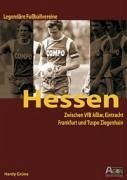 Legendäre Fußballvereine - Hessen - Grüne, Hardy