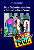 Das Geheimnis der chinesischen Vase / TKKG Bd.20