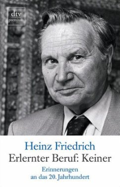 Erlernter Beruf: Keiner - Friedrich, Heinz