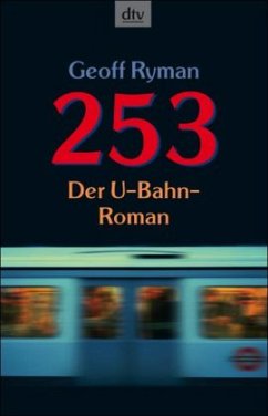 253, Der U-Bahn-Roman - Ryman, Geoff