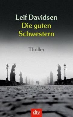 Die guten Schwestern - Davidsen, Leif