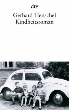 Kindheitsroman / Martin Schlosser Bd.1 - Henschel, Gerhard