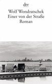Einer von der Straße Einer von der Straße