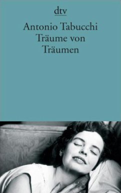 Träume von Träumen - Tabucchi, Antonio