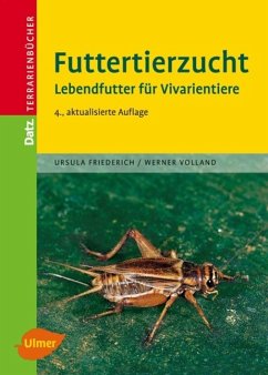 Futtertierzucht - Friederich, Ursula;Volland, Werner