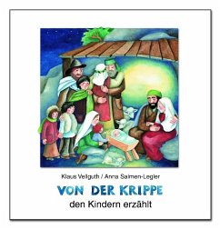 Von der Krippe den Kindern erzählt - Vellguth, Klaus;Salmen-Legler, Anna