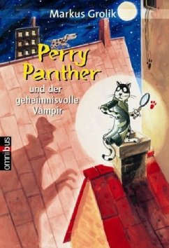 Perry Panther und der geheimnisvolle Vampir - Grolik, Markus