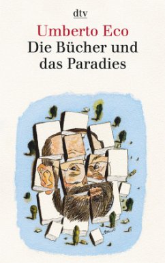 Die Bücher und das Paradies - Eco, Umberto