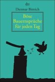 Böse Bauernsprüche für jeden Tag