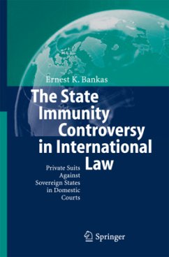 The State Immunity Controversy in International Law - Bankas, Ernest K.