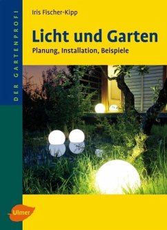 Licht und Garten - Fischer-Kipp, Iris