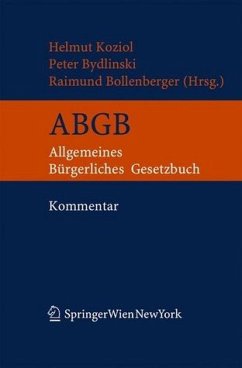 Kurzkommentar zum ABGB Allgemeines bürgerliches Gesetzbuch samt Ehegesetz und Konsumentenschutzgesetz - Koziol, Helmut, Peter Bydlinski und Raimund Bollenberger