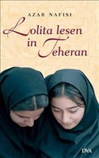 Lolita lesen in Teheran - Nafisi, Azar