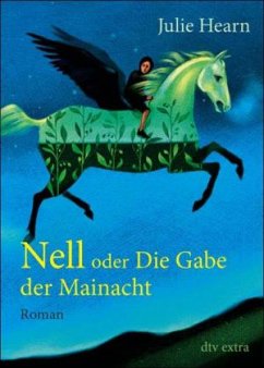 Nell oder Die Gabe der Mainacht - Hearn, Julie