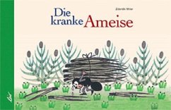 Die kranke Ameise - Miler, Zdenek