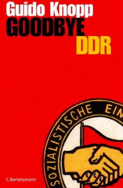 Goodbye DDR - Knopp, Guido