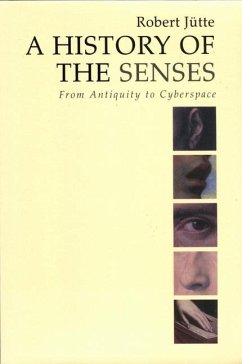 A History of the Senses - Jutte, Robert