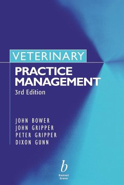 Veterinary Practice Management 3e - Bower, John