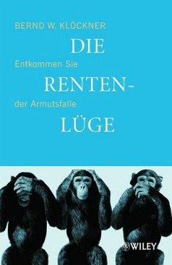 Die Rentenlüge - Klöckner, Bernd W.