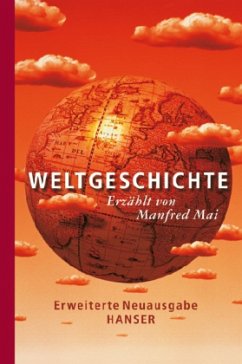 Weltgeschichte, Neuausgabe - Mai, Manfred