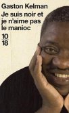Je suis noir et je n'aime pas le manioc Je suis noir et je n'aime pas le manioc