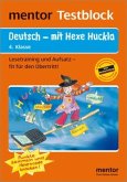 Deutsch - mit Hexe Huckla, 4. Klasse Lesetraining und Aufsatz