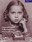 Quasselstrippe - Volksempfänger - Flimmerkiste