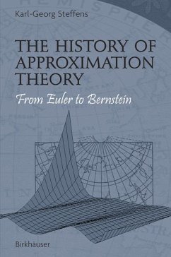 The History of Approximation Theory - Steffens, K.