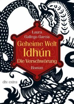 Geheime Welt Idhun, Die Verschwörung - Gallego Garcia, Laura