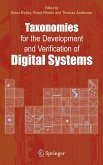 Taxonomies for the Development and Verification of Digital Systems