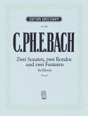 Klaviersonaten und Freie Fantasien nebst einigen Rondos für das Forte-Piano Wq 61 1-6 (H. 288, 286, 289, 290, 287, 291)