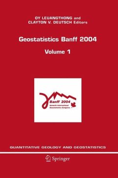 Geostatistics Banff 2004 - Leuangthong, Oy / Deutsch, Clayton V. (eds.)