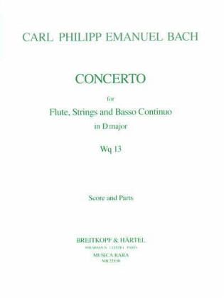 Flötenkonzert D-Dur Wq 13, Partitur und Stimmensatz Flötenkonzert D-Dur Wq 13, Partitur und Stimmensatz