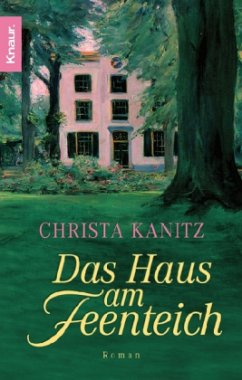 Das Haus am Feenteich - Kanitz, Christa