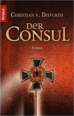Der Consul - Ditfurth, Christian von