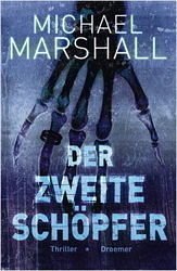 Der zweite Schöpfer / Straw Men Bd.1 - Marshall, Michael