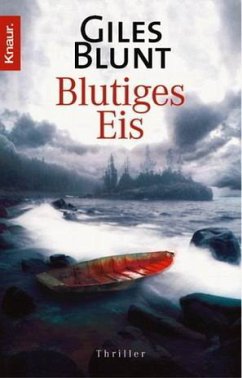 Blutiges Eis / Detective John Cardinal Bd.2 - Blunt, Giles