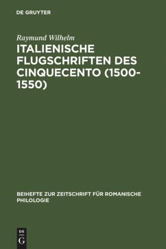 Italienische Flugschriften des Cinquecento (1500-1550) - Wilhelm, Raymund