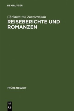 Reiseberichte und Romanzen - Zimmermann, Christian von