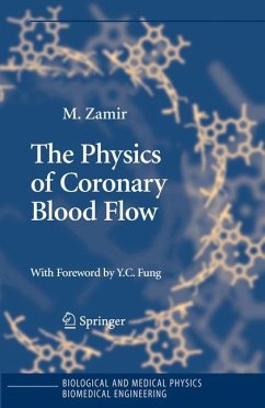 The Physics of Coronary Blood Flow - Zamir, M.