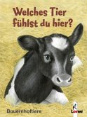Welches Tier fühlst du hier? Bauernhoftiere