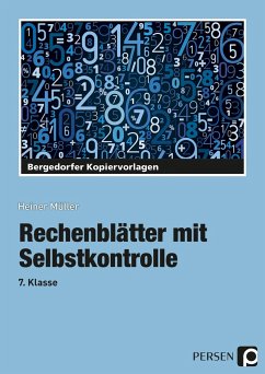 Rechenblätter mit Selbstkontrolle - 7. Klasse - Müller, Heiner