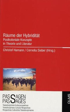 Räume der Hybridität - Hamann, Christoph / Sieber, Cornelia (Hgg.)