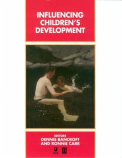 Influencing Children's Development - Bancroft, Dennis; Carr, Ronnie