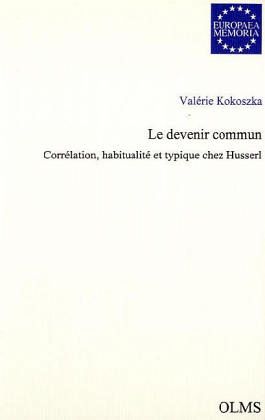 Le devenir commun. Correlation, habitualite et typique chez Husserl