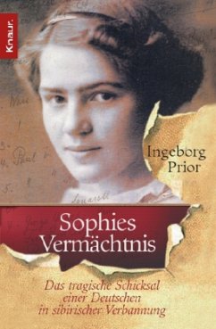 Sophies Vermächtnis - Prior, Ingeborg