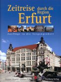 Zeitreise durch die Region Erfurt