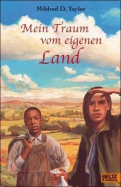 Mein Traum vom eigenen Land - Taylor, Mildred D.